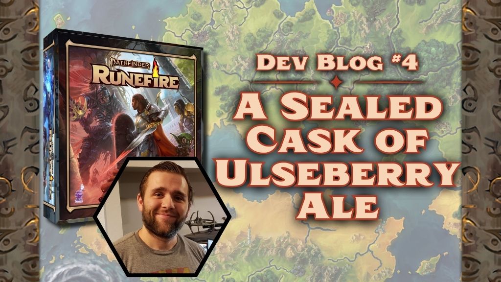 A Sealed Cask of Ulseberry Ale - Runefire Dev Blog #4