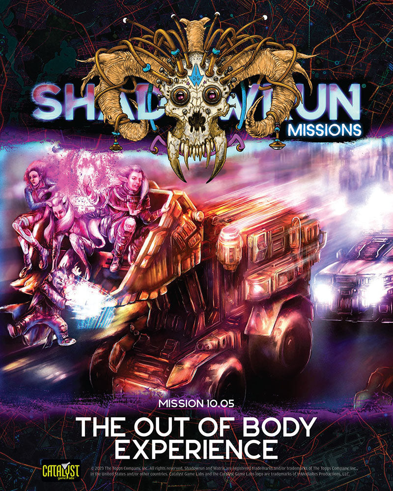 Shadowrun Missions (10-05): The Out of Body Experience