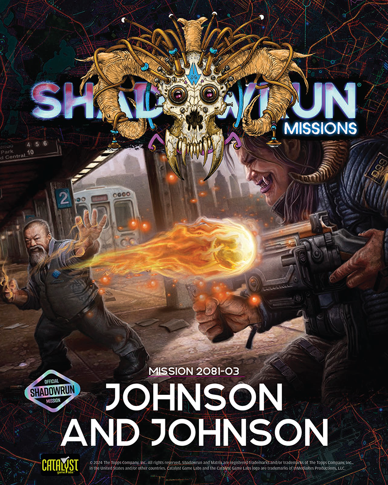 Shadowrun Missions: 2081-03: Johnson and Johnson