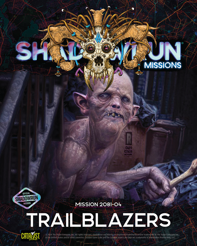 Shadowrun Missions: 2081-04: Trailblazers