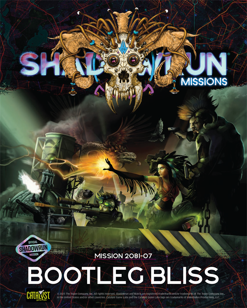 Shadowrun Missions: 2081-07: Bootleg Bliss