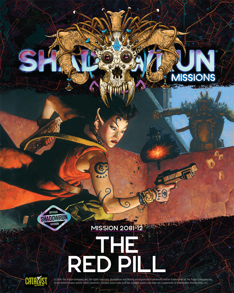 Shadowrun Missions: 2081-12: The Red Pill