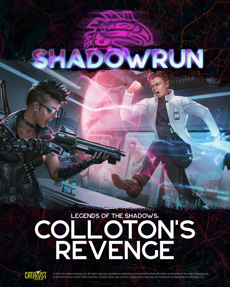 Shadowrun: Legends of the Shadows: Colloton's Revenge