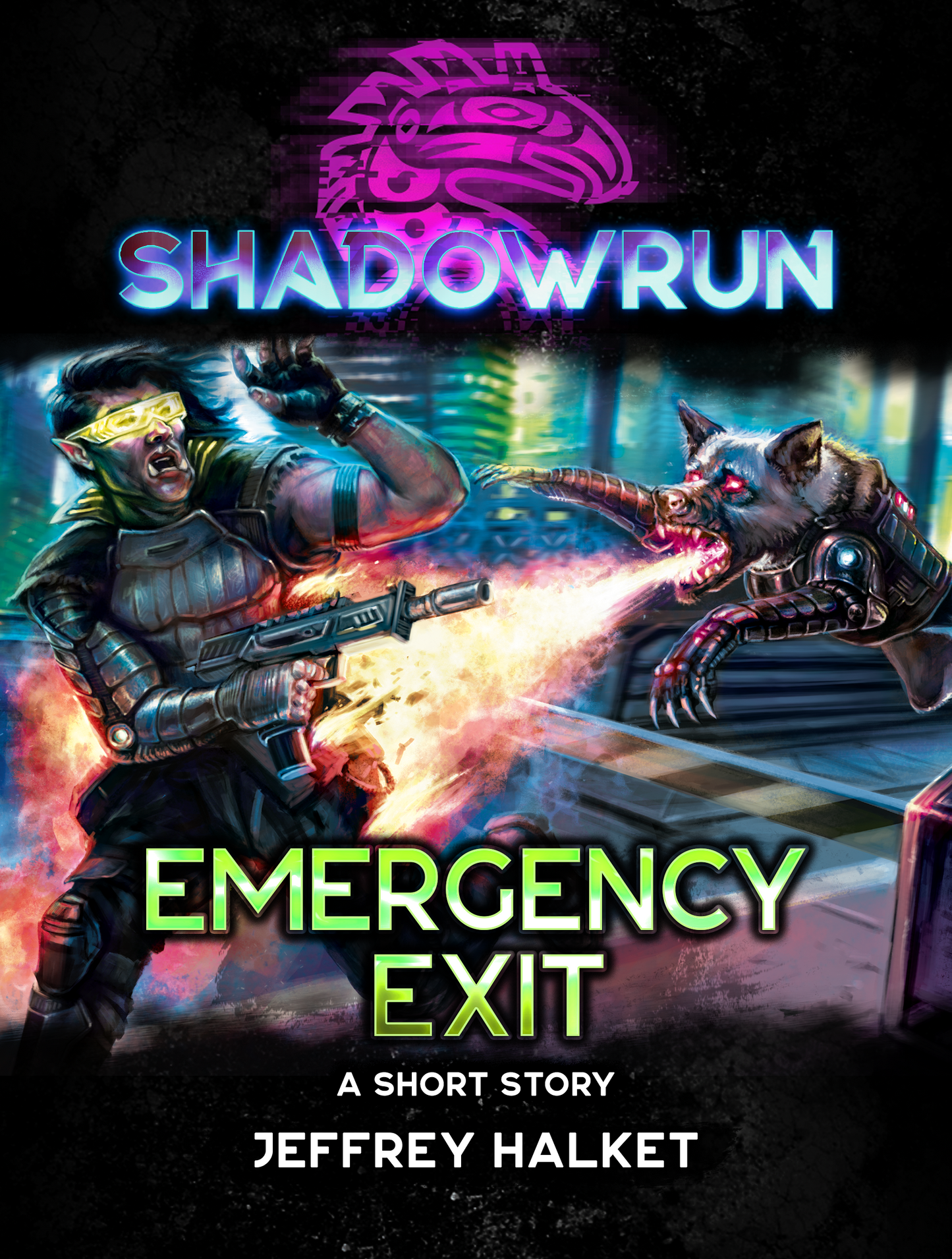 Shadowrun: Emergency Exit (A Short Story) by Jeffrey Halket