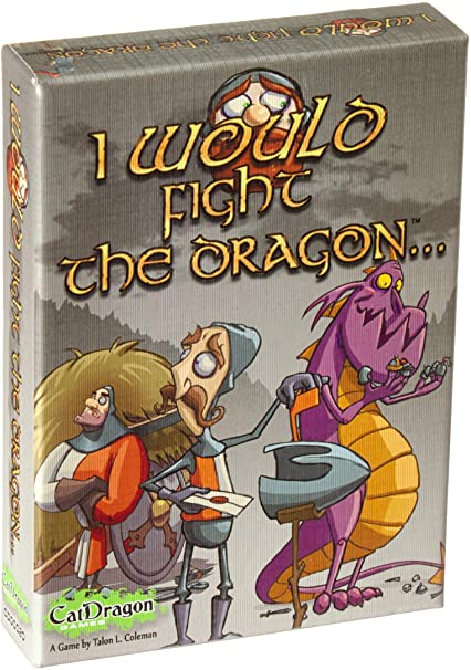 I Would Fight The Dragon