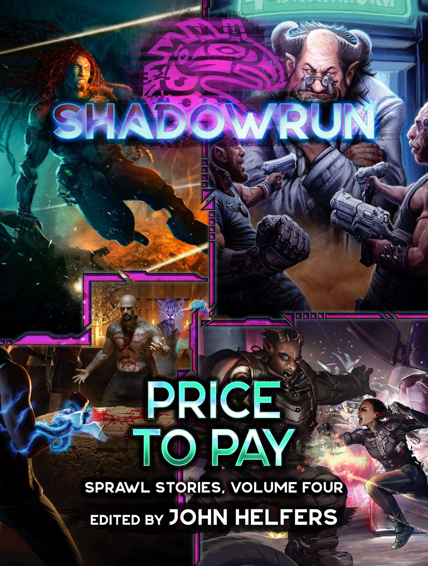 Shadowrun: Price to Pay (Sprawl Stories, Volume Four), edited by John Helfers