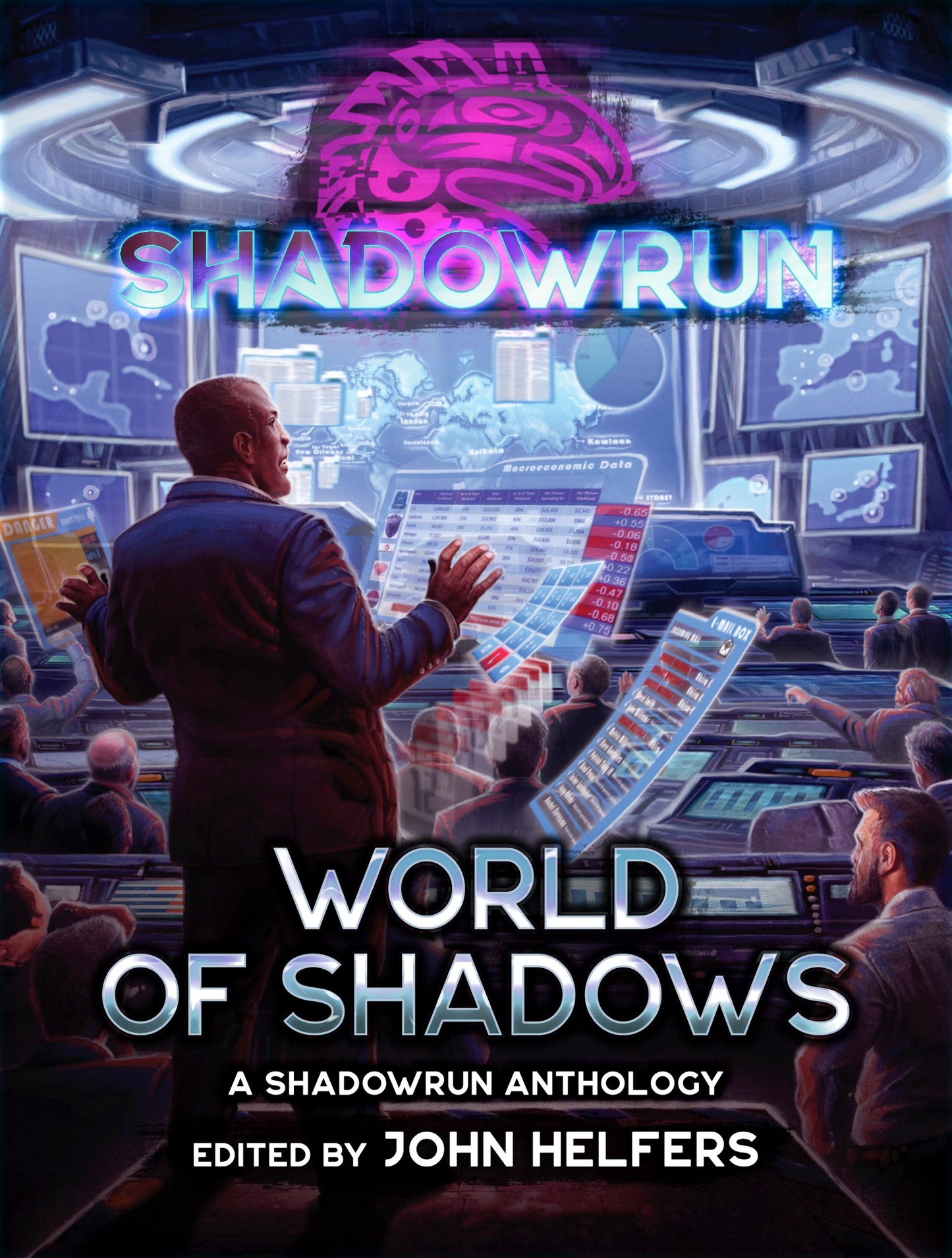 Shadowrun: World of Shadows (A Shadowrun Anthology), edited by John Helfers
