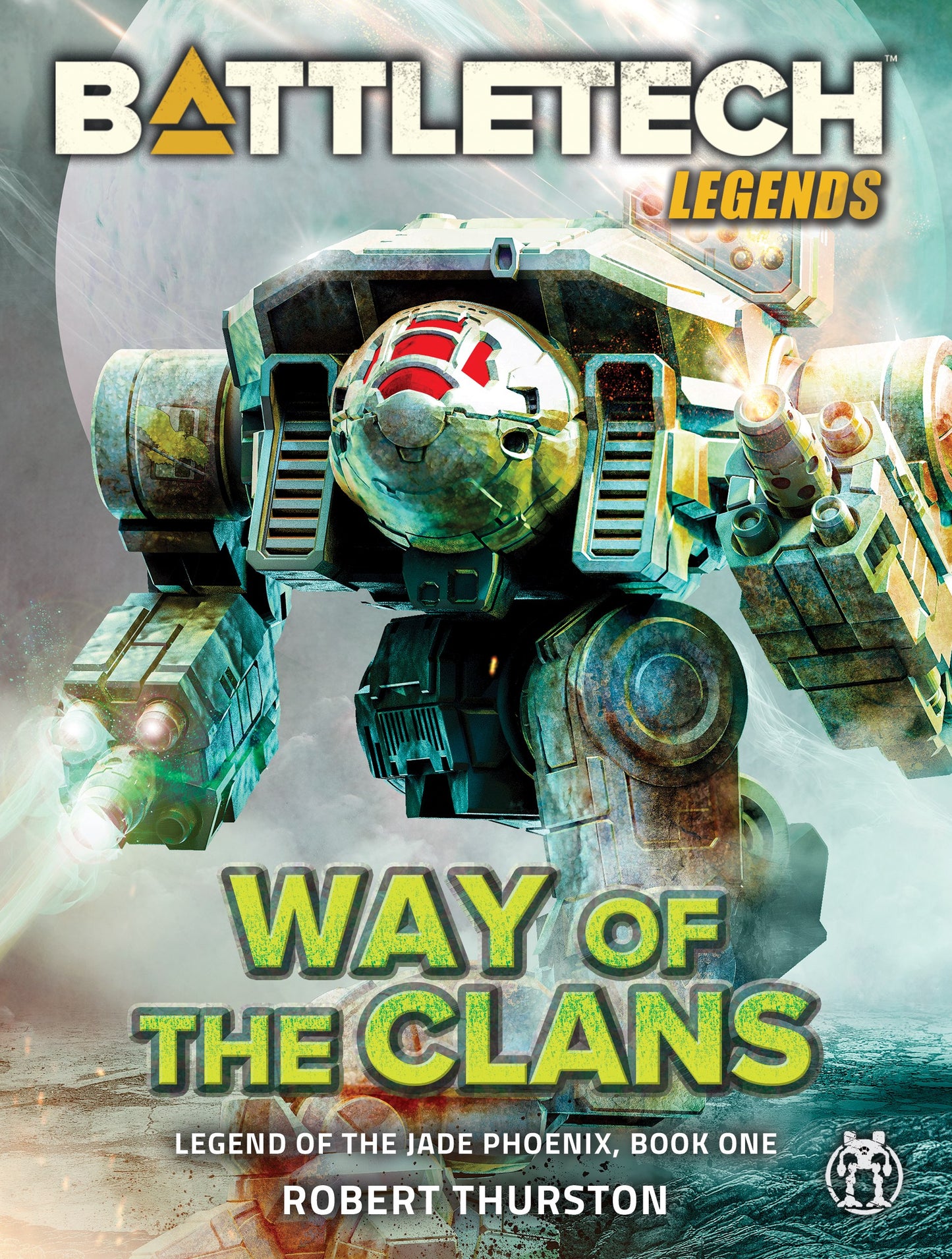BattleTech Legends: Way of the Clans (Legend of the Jade Phoenix, Book One) by Robert Thurston