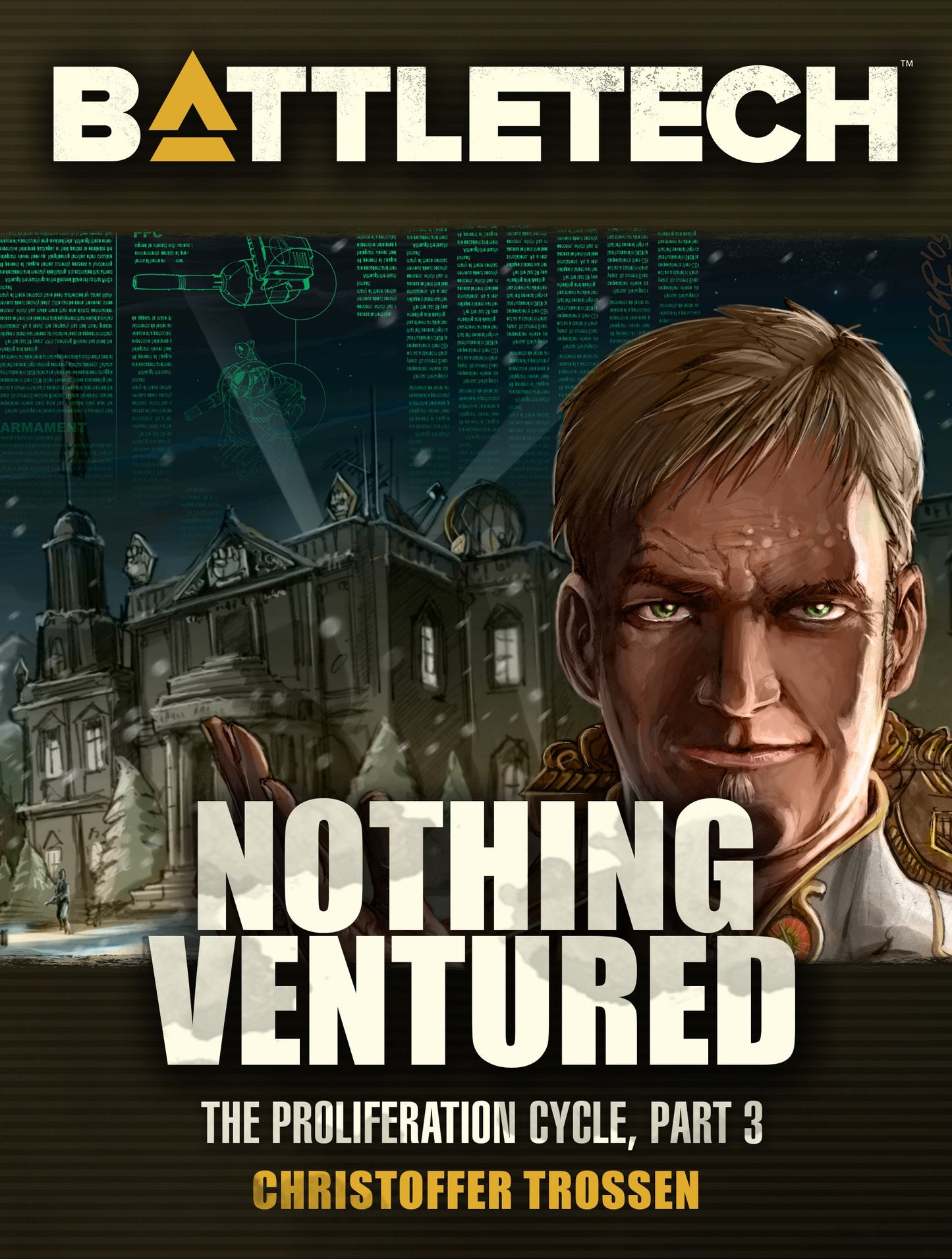 BattleTech: Nothing Ventured (Proliferation Cycle #3) by Christoffer Trossen