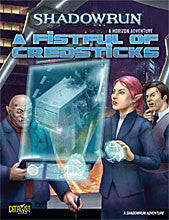 Shadowrun: Horizon: A Fistful of Credsticks (Shadowrun 4th Edition)