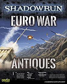 Shadowrun: Euro War Antiques