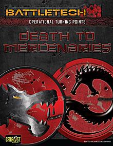 BattleTech: Operational Turning Points: Death to Mercenaries-PDF