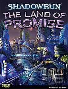 Shadowrun: The Land of Promise