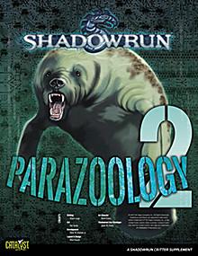 Shadowrun: Parazoology 2