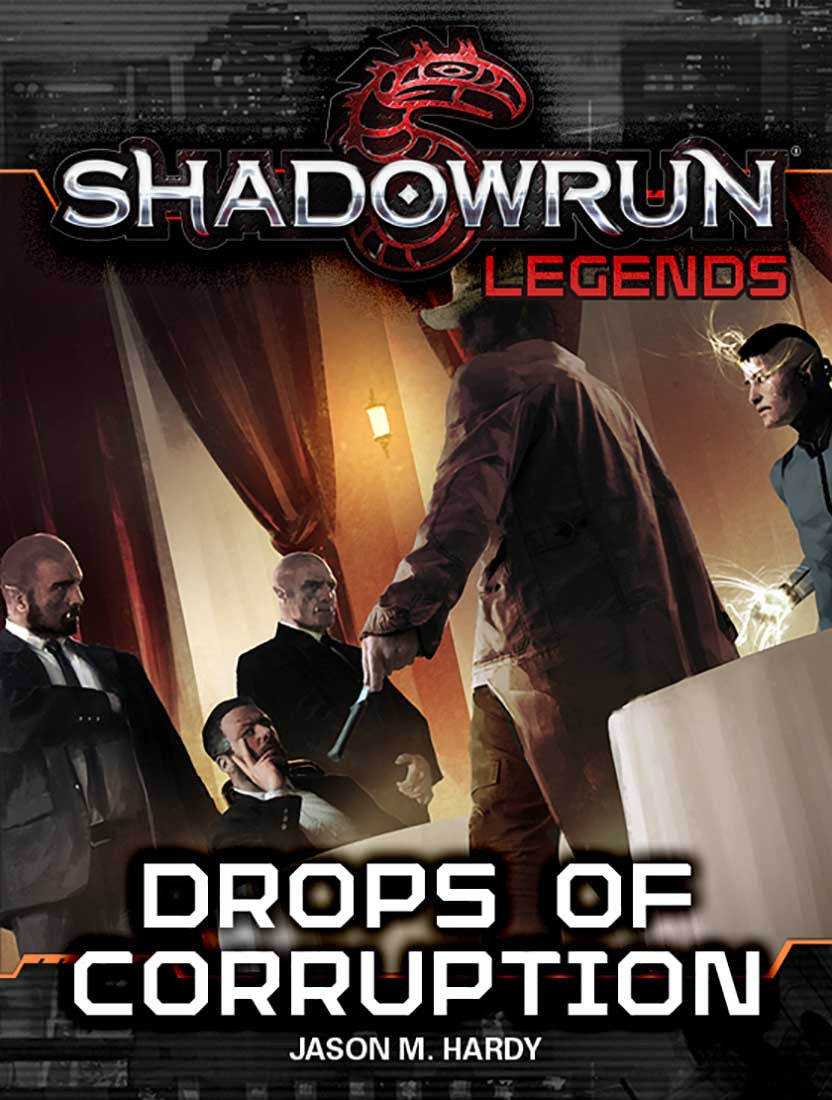 Shadowrun: Legends: Drops of Corruption