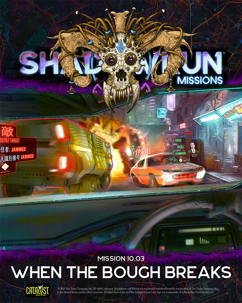 Shadowrun Missions (1003) When the Bough Breaks Catalyst Game Labs