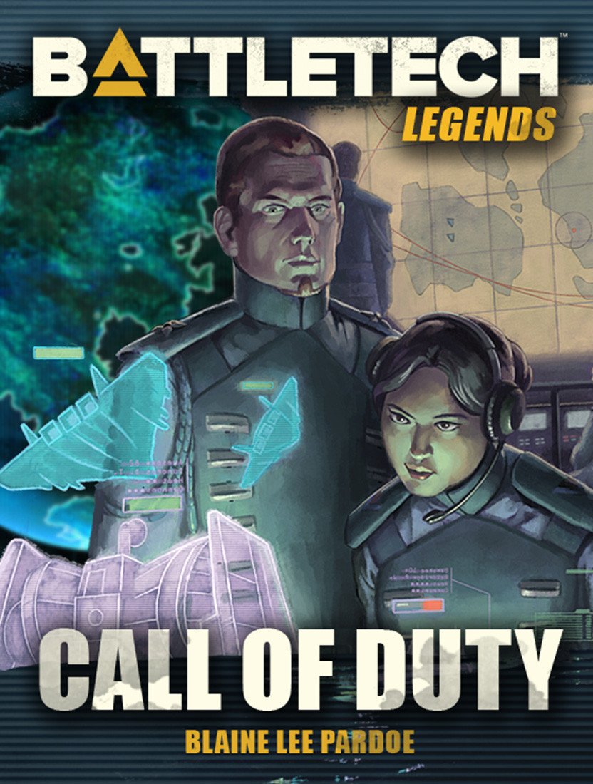 BattleTech Legends: Call of Duty by Blaine Lee Pardoe