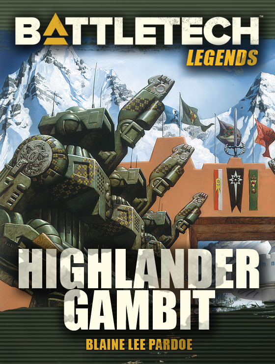 BattleTech Legends: Highlander Gambit by Blaine Lee Pardoe