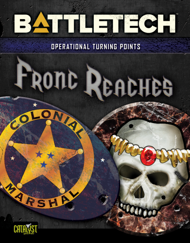 BattleTech: Operational Turning Points: Fronc Reaches