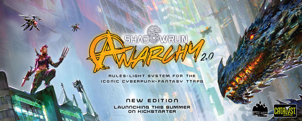 Shadowrun Anarchy 2.0 is coming to Kickstarter!