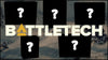 What’s Coming From BattleTech?