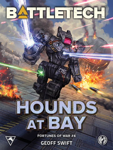 BattleTech: Hounds at Bay (Fortunes of War #4) by Geoff Swift