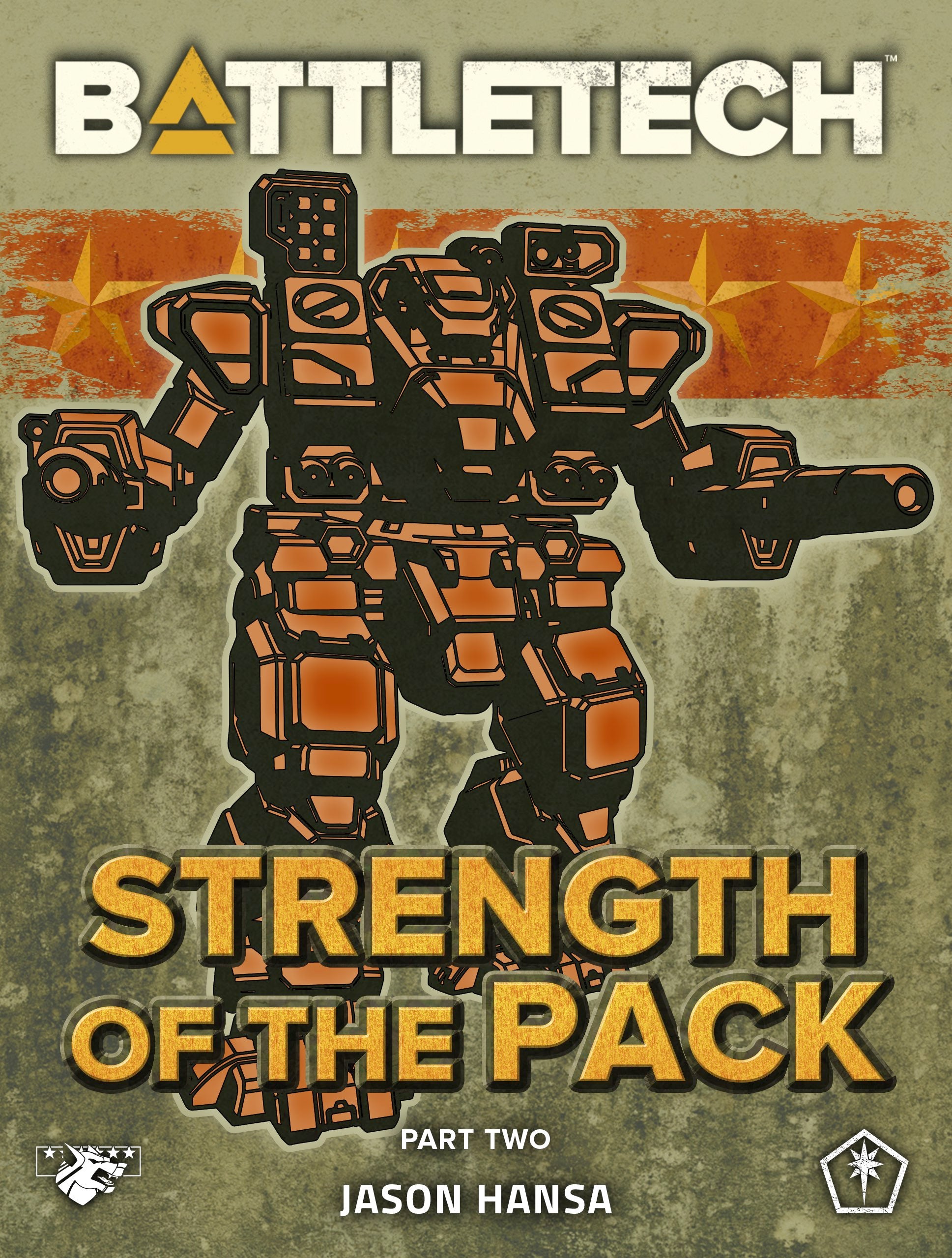 battletech-strength-of-the-pack-part-two-an-honor-glory-serial-novel-by-jason-hansa