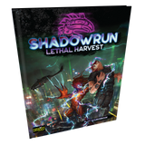 Shadowrun: Lethal Harvest (Plot Sourcebook)