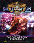 Shadowrun Missions (10-05): The Out of Body Experience