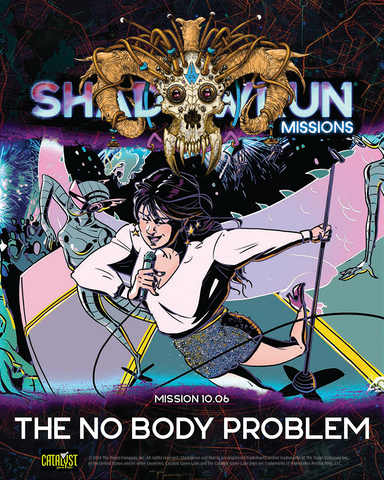 Shadowrun Missions (10-06): The No Body Problem