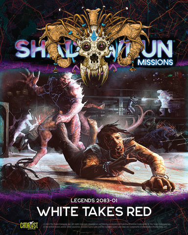 Shadowrun Missions: Legends 2083-01: White Takes Red