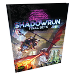 Shadowrun: Final Bets (Campaign Book)