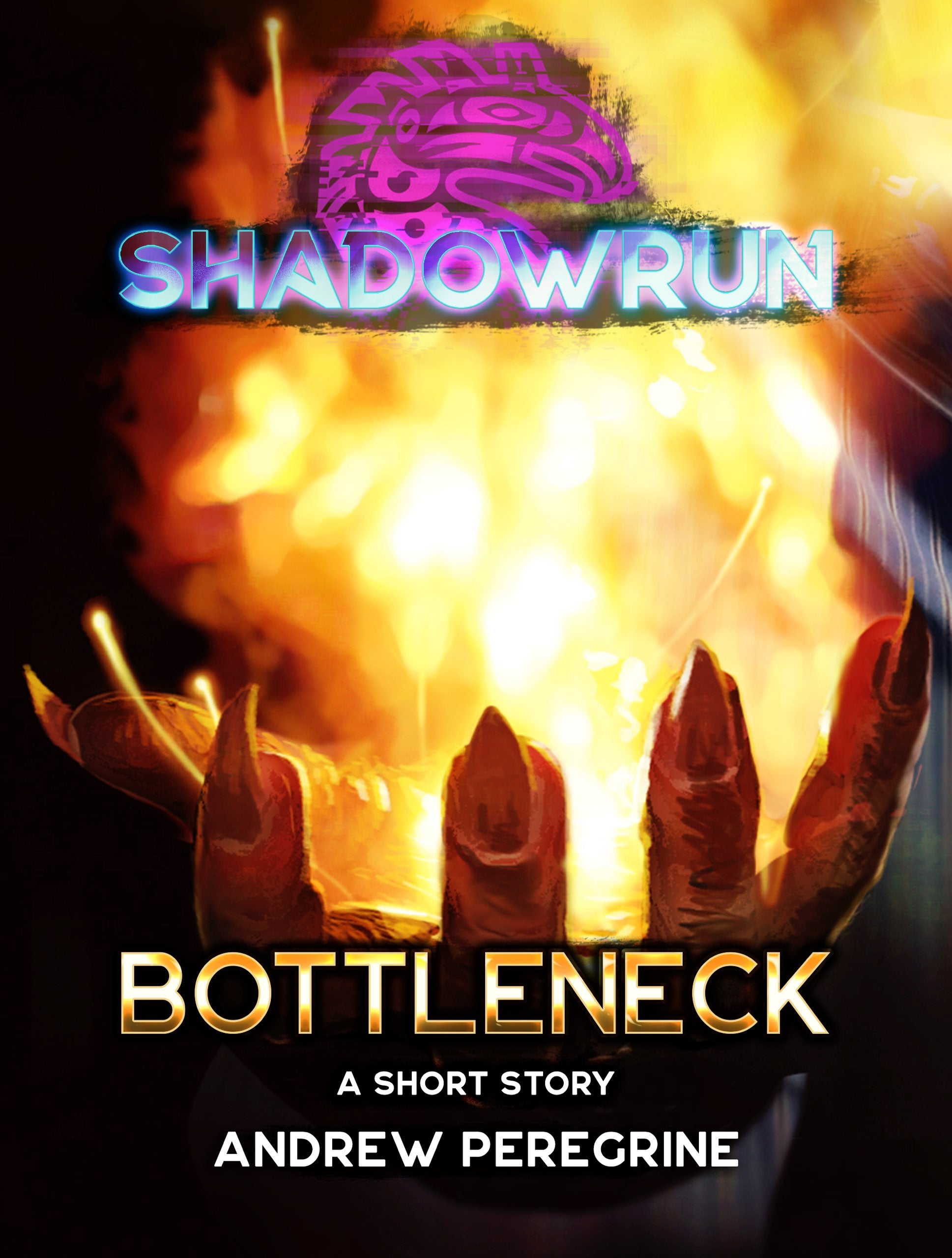 Shadowrun: Bottleneck (A Short Story) by Andrew Peregrine