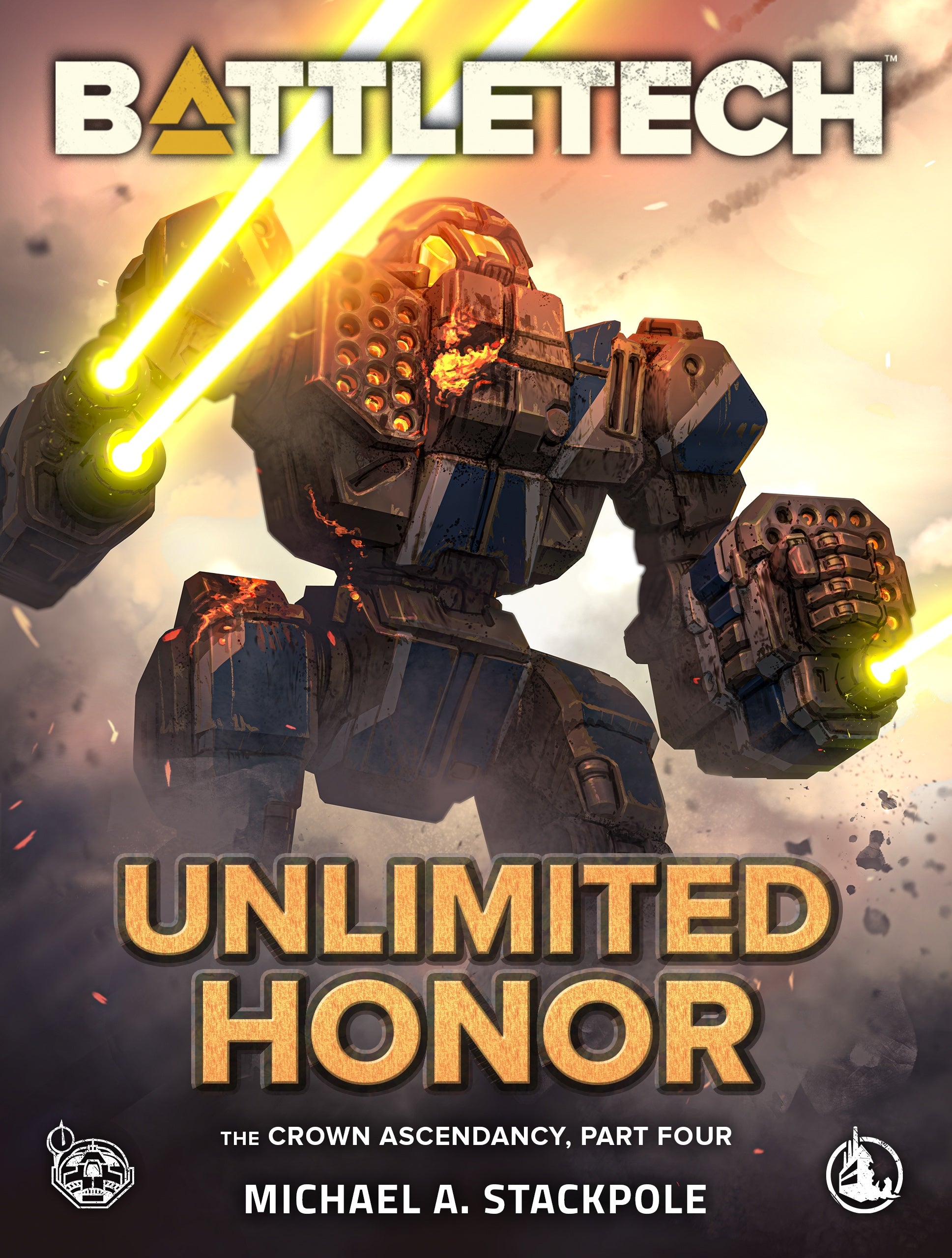BattleTech: Unlimited Honor (The Crown Ascendancy, Part Four) by Micha ...