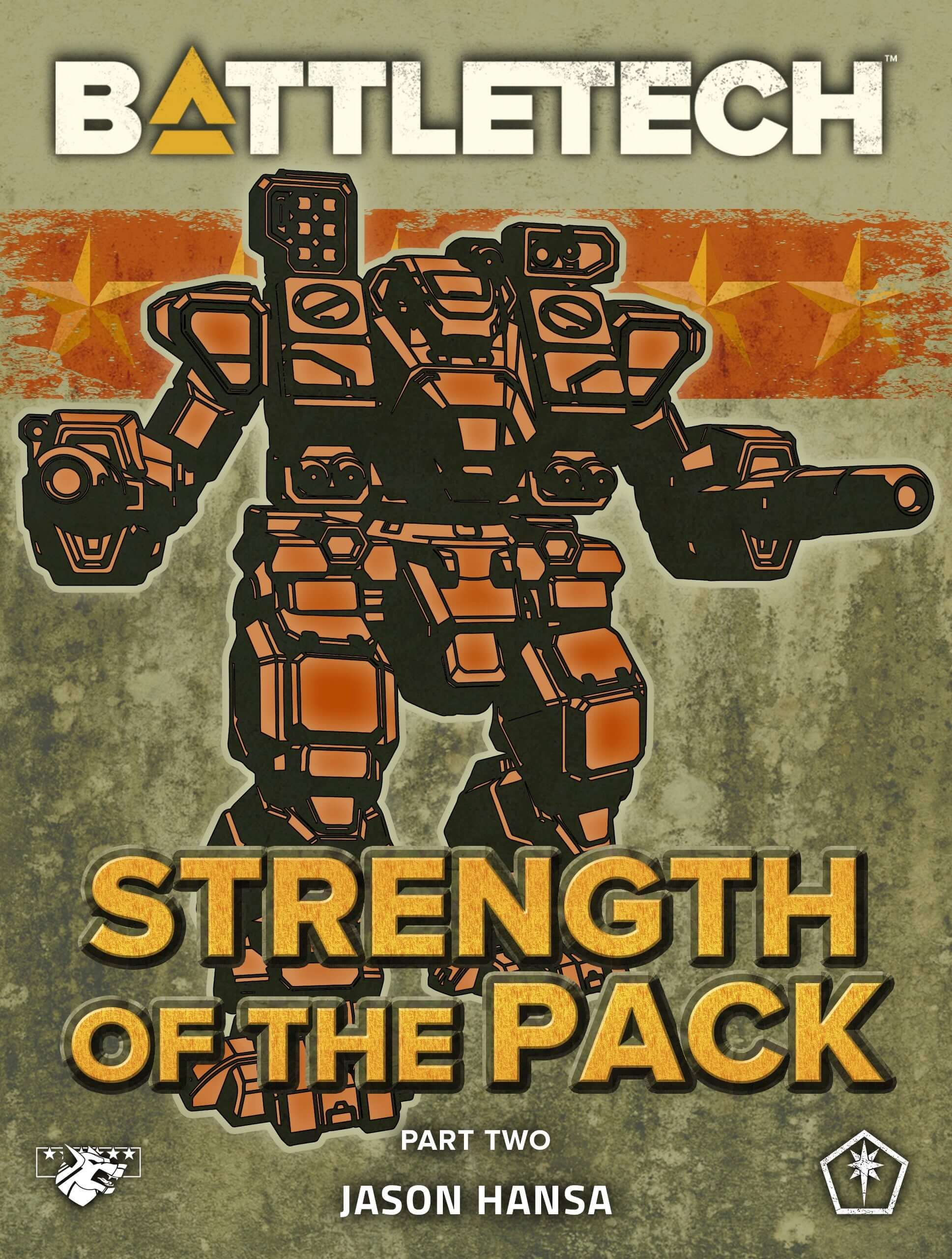 battletech-strength-of-the-pack-part-two-a-battletech-serial-novel-by-jason-hansa