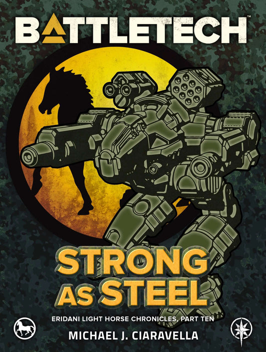 battletech-strong-as-steel-eridani-light-horse-chronicles-part-ten