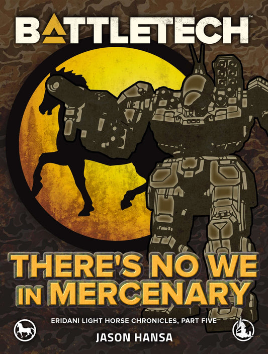 battletech-theres-no-we-in-mercenary-eridani-light-horse-chronicles-part-five