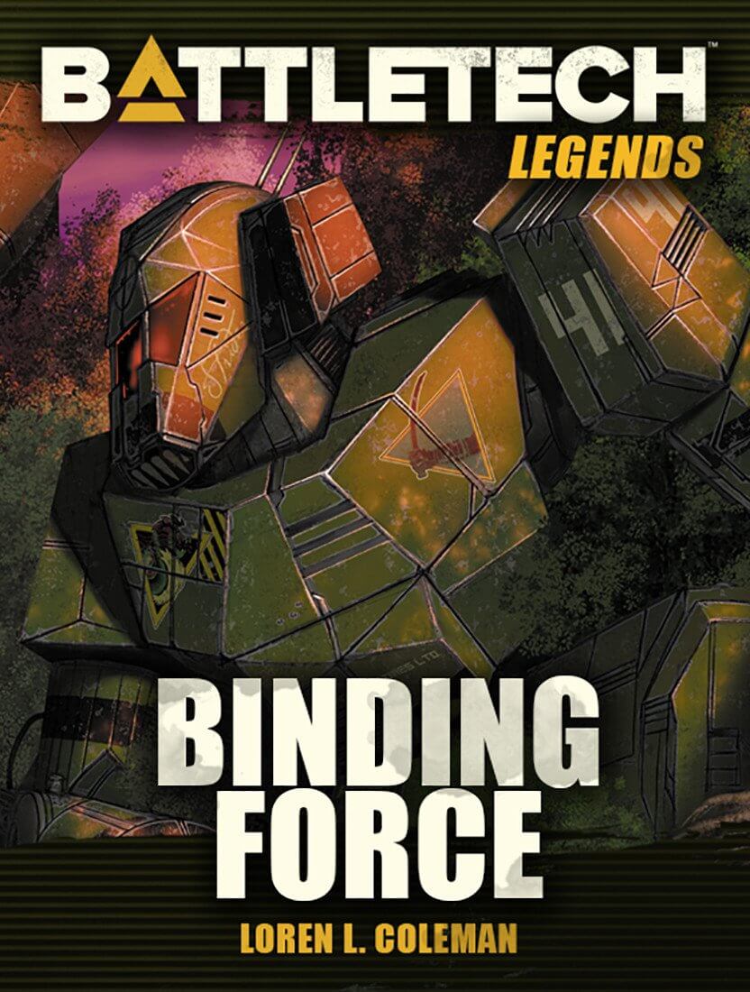 battletech-legends-binding-force-by-loren-l-coleman