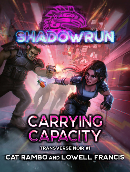 shadowrun-carrying-capacity-transverse-noir-1-by-cat-rambo-and-lowell-francis