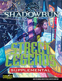 shadowrun-supplement-street-legends-supplemental
