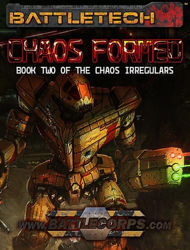 battletech-chaos-formed-book-two-of-the-chaos-irregulars
