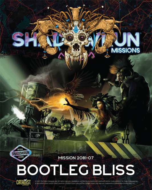 shadowrun-missions-2081-07-bootleg-bliss