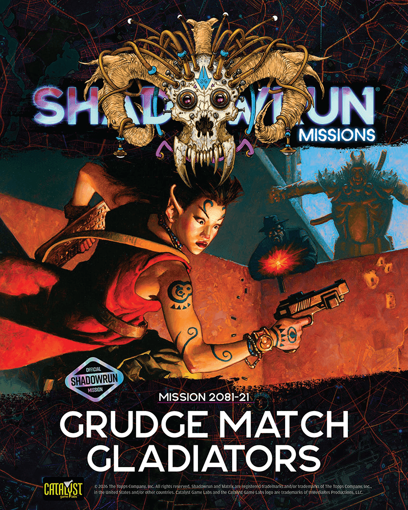 Shadowrun Missions: 2081-21: Grudge Match Gladiators