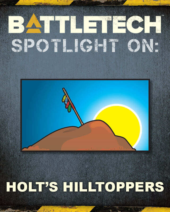 battletech-spotlight-on-holts-hilltoppers