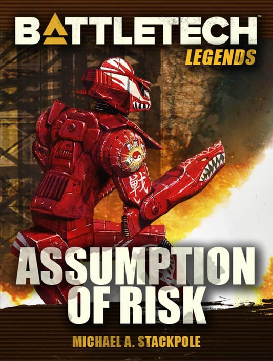 battletech-legends-assumption-of-risk-by-michael-a-stackpole