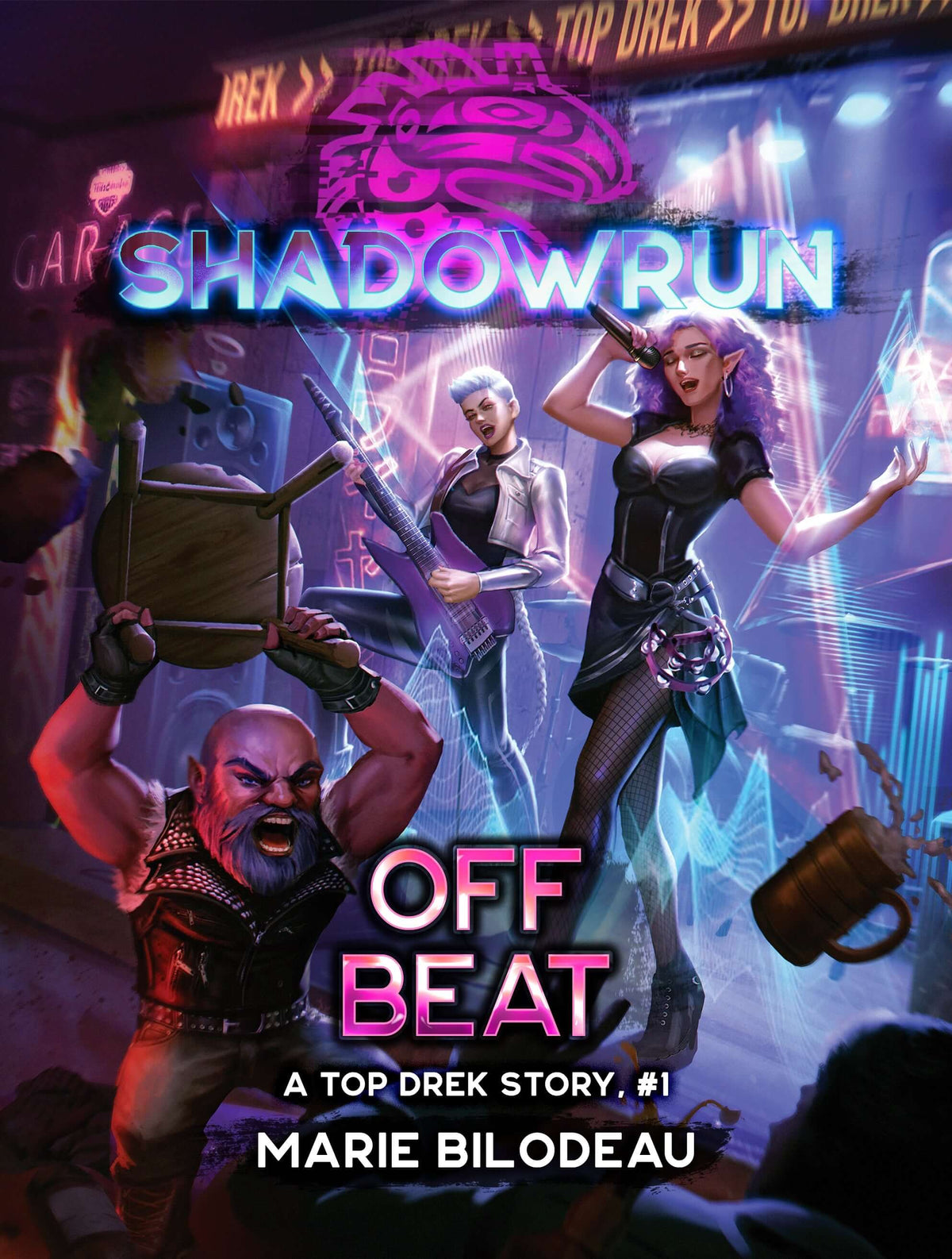 Shadowrun: Off Beat (A Top Drek Story, #1) by Marie Bilodeau