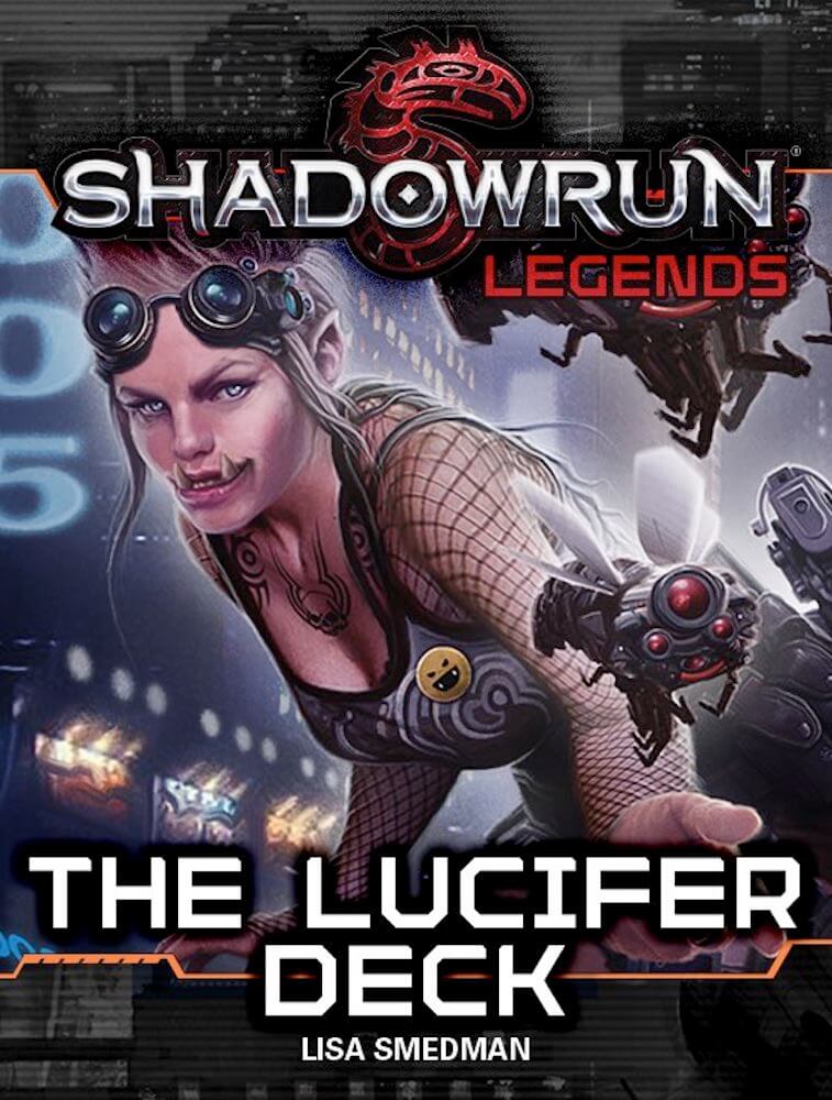 shadowrun-legends-the-lucifer-deck-by-lisa-smedman