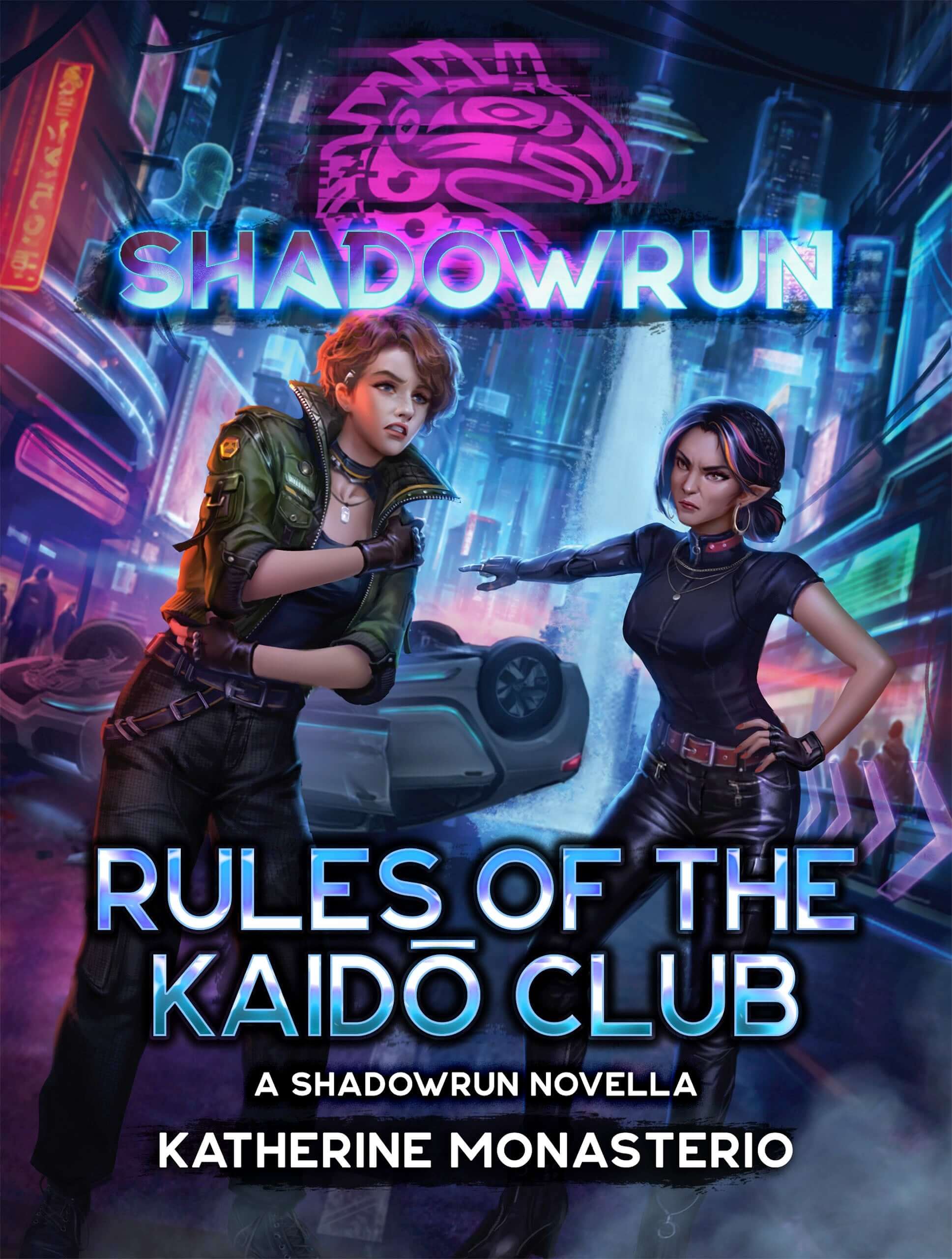 Shadowrun: Rules of the Kaidō Club (A Shadowrun Novella) by Katherine Monasterio