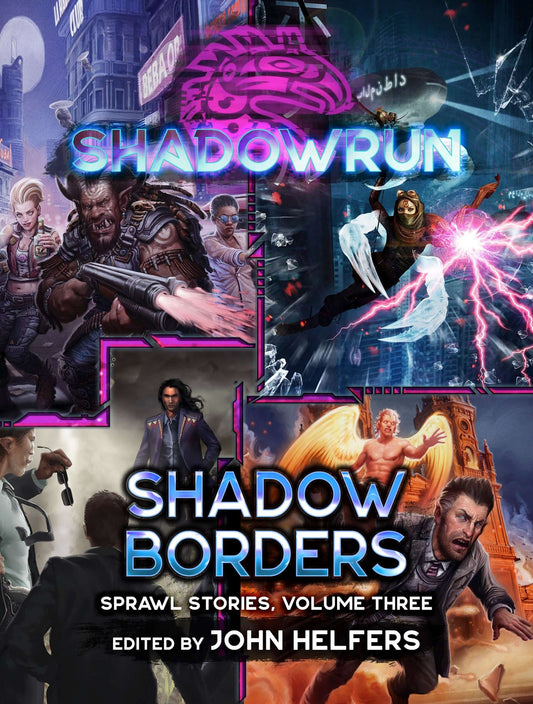shadowrun-shadow-borders-sprawl-stories-volume-three