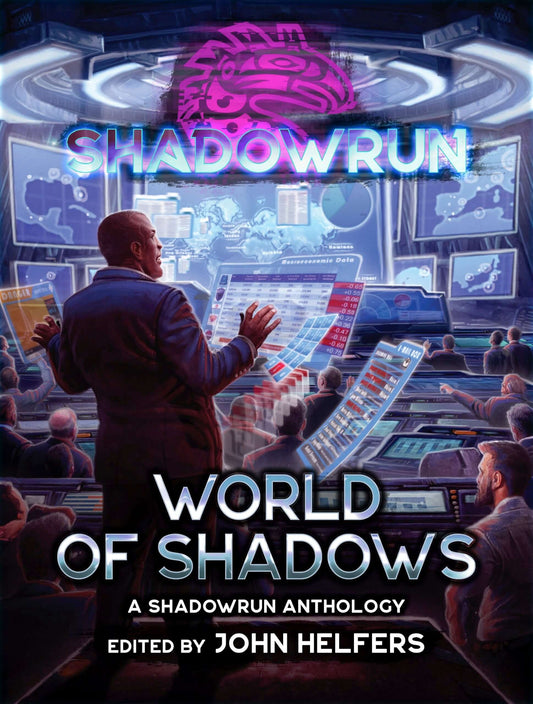 shadowrun-world-of-shadows-a-shadowrun-anthology-edited-by-john-helfers